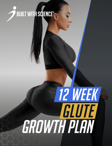 12 Week Glute Growth Workout Plan