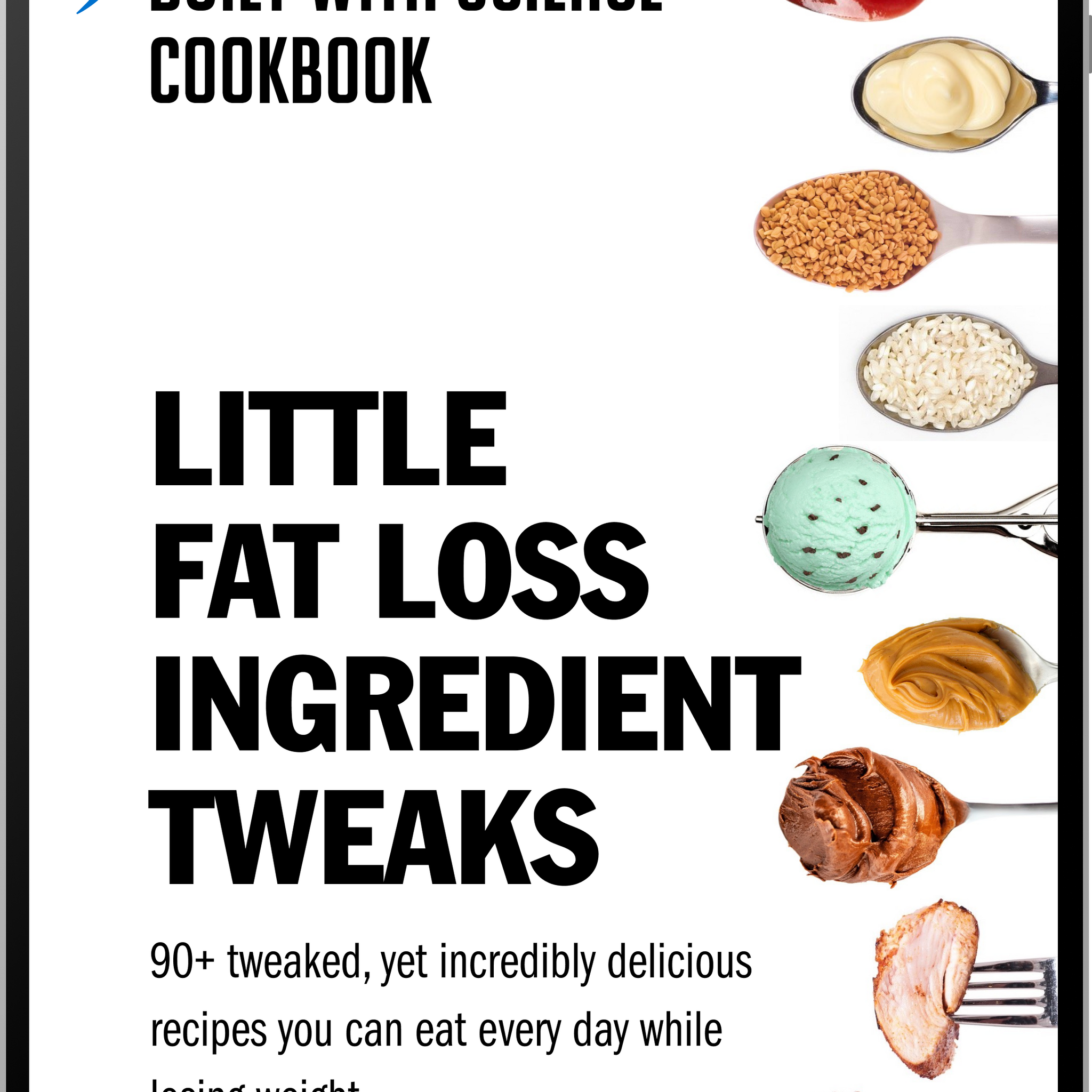 Little Fat Loss Ingredient Tweaks Cookbook (E-Book)